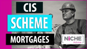 CIS Scheme Mortgage