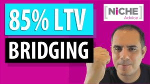 85% LTV bridging loan