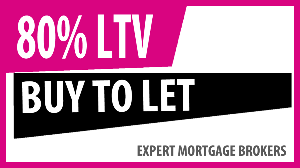 80% loan to value buy to let mortgage