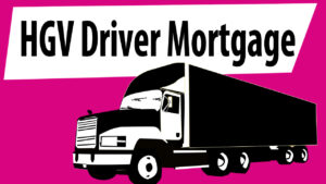 HGV Driver Mortgage